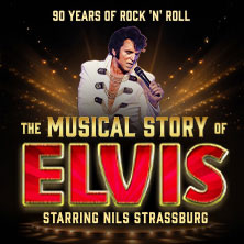 The Musical Story of Elvis 28.11.2026 Arena Nova