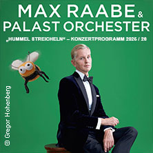 Max Raabe & Palast Orchester - Hummel streicheln 07.11.2026 Congress-Centrum Ulm