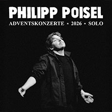 Philipp Poisel - Adventskonzerte 2026 - Solo 19.12.2026 Kulturhaus Schloss Großlaupheim