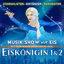 Eiskönigin 1 & 2 - Musik-Show auf Eis! - Die Show-Sensation auf Kunsteis! 14.04.2027 ratiopharm arena