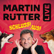 Martin Rütter - SCHLUSS! AUS! 18.03.2027 ratiopharm arena