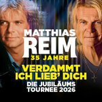 MATTHIAS REIM - VERDAMMT, ICH LIEB DICH! – Warm Up Show