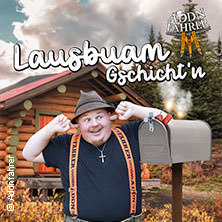 Addnfahrer - Lausbuam Gschicht'n 13.11.2026 Kulturhaus Schloss Großlaupheim