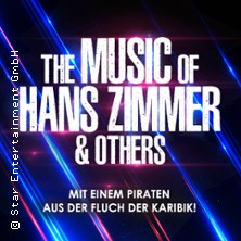 The Music of Hans Zimmer & Others - A Celebration of Film Music 22.05.2027 Edwin Scharff Haus