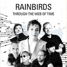 Rainbirds - Through The Web Of Time - 40 Years, One Voice 16.05.2026 ROXY Ulm