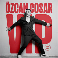 Özcan Cosar - VIP 09.10.2026 Congress-Centrum Ulm