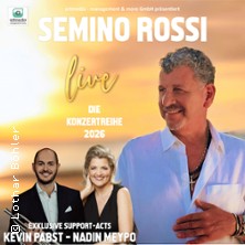 Semino Rossi - Die Konzertreihe 2026 - Support Acts: Nadin Meypo & Kevin Pabst 03.10.2026 Lindenhalle