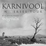 Karnivool + Special Guests - In Verses Tour